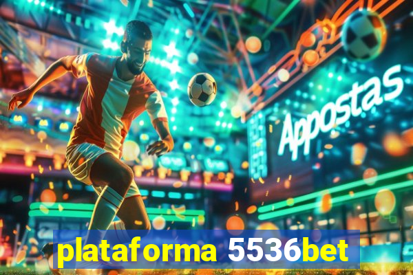 plataforma 5536bet